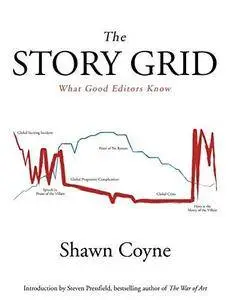 The story grid : what good editors know