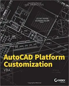 AutoCAD Platform Customization: VBA