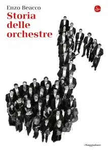 Enzo Beacco - Storia delle orchestre