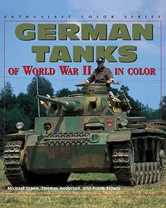 German Tanks of World War II In Color (Repost)