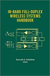 In-band Full-duplex Wireless Systems Handbook