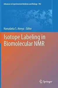 Isotope labeling in Biomolecular NMR