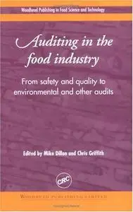 Auditing in the Food Industry: From Safety and Quality to Environmental and Other Audits