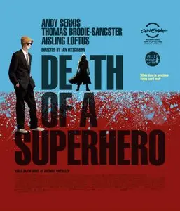 Death of A Superhero (2011)