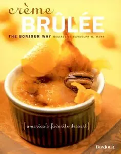 Creme Brulee: The Bonjour Way (repost)