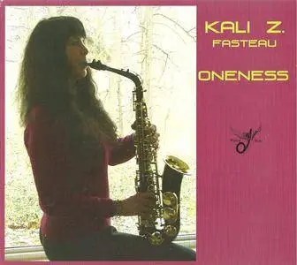 Kali Z. Fasteau - Oneness (2003) {Flying Note} **[RE-UP]**