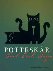 «Potteskår» by Carl Erik Soya