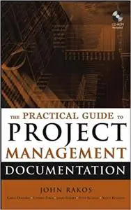 The Practical Guide to Project Management Documentation