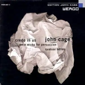 Cage – Credo in US etc ...More Works for Percussion