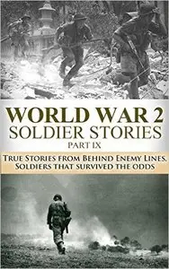 World War 2 Soldier Stories (11 Book Series)