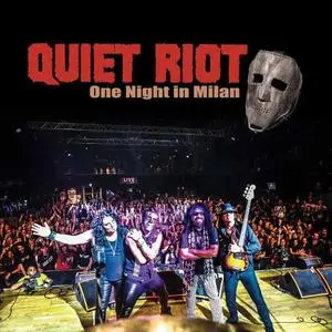 Quiet Riot - One Night In Milan (2019)