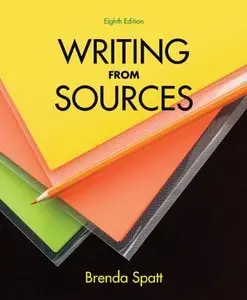 Writing from Sources, Eighth Edition (Repost)