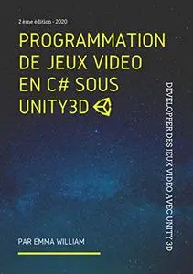 Programmation de jeux vidéo en C# sous Unity3D