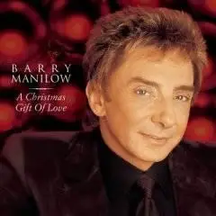 Barry Manilow - A Chritmas Gift of Love