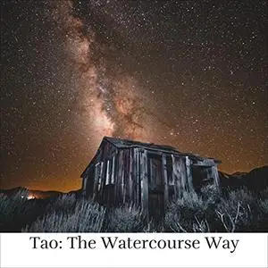 Tao: The Watercourse Way [Audiobook]