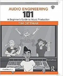 Audio Engineering 101