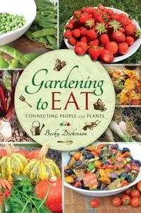 Gardening to Eat: Connecting People and Plants