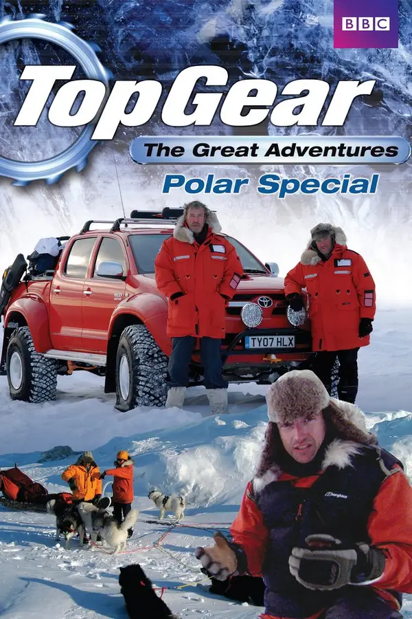 BBC - Top Gear: Polar Challenge (2007)