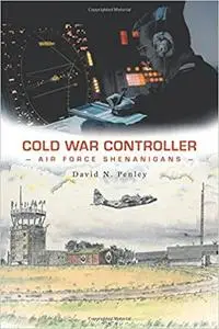Cold War Controller: Air Force Shenanigans