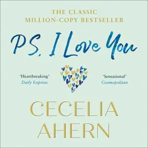 «PS, I Love You» by Cecelia Ahern