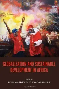 Globalization and Sustainable Development in Africa (repost)