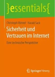 Sicherheit und Vertrauen im Internet: Eine technische Perspektive [Repost]