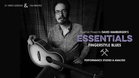Truefire - David Hamburger's Essentials - Fingerstyle Blues (2015)
