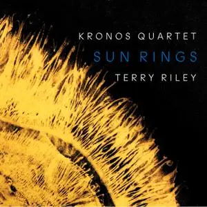 Kronos Quartet - Terry Riley: Sun Rings (2019) [Official Digital Download 24/96]