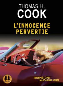 Thomas H. Cook, "L'innocence pervertie"