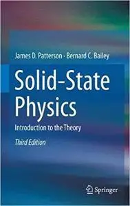 Solid-State Physics: Introduction to the Theory, 3 Edition (repost)