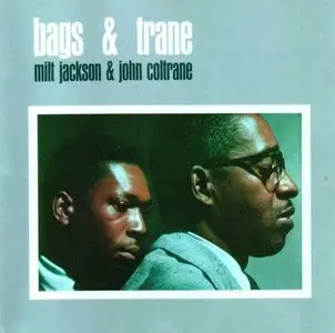 Milt Jackson & John Coltrane - Bags & Trane (1990)