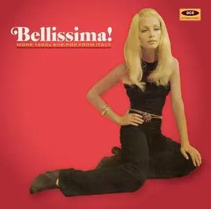 VA -  Bellissima! More 1960s She-Pop From Italy (2019)