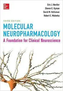 Molecular Neuropharmacology: A Foundation for Clinical Neuroscience, Third Edition, 3rd Edition