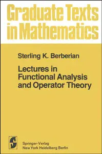 Lectures in Functional Analysis and Operator Theory [Repost]