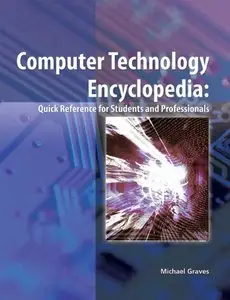 Computer Technology Encyclopedia (repost)