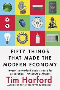 Fifty Inventions That Shaped the Modern Economy