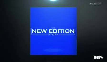 The New Edition Story (Parts 1-3) (2017) {Black Entertainment Television}