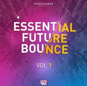 Shockwave Essential Future Bounce Vol 1 WAV MiDi