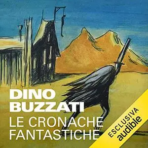 «Le cronache fantastiche» by Dino Buzzati