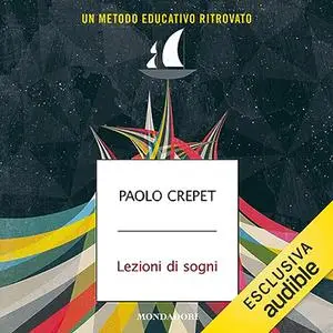 «Lezioni di sogni» by Paolo Crepet