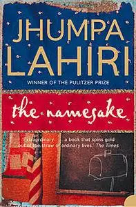 «The Namesake» by Jhumpa Lahiri