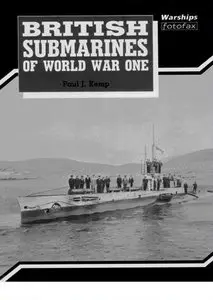 British Submarines of World War One (Warships Fotofax)