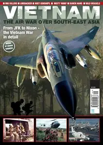 Vietnam The Air War over South East Asia – 1945 to 1975