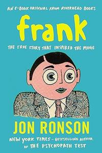 Frank: The True Story that Inspired the Movie