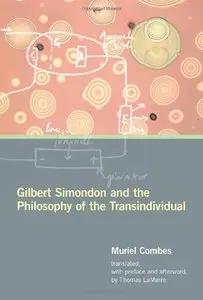 Gilbert Simondon and the Philosophy of the Transindividual (repost)