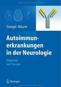 Autoimmunerkrankungen in der Neurologie: Diagnostik und Therapie (repost)