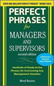 Perfect Phrases for Managers and Supervisors (2nd Edition)