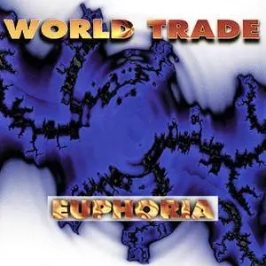 World Trade - Euphoria (1995) [Roadrunner Records]