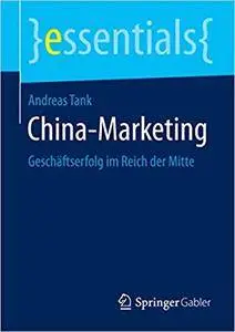 China-Marketing: Geschäftserfolg im Reich der Mitte (Repost)