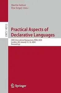 Practical Aspects of Declarative Languages: 26th International Symposium, PADL 2024